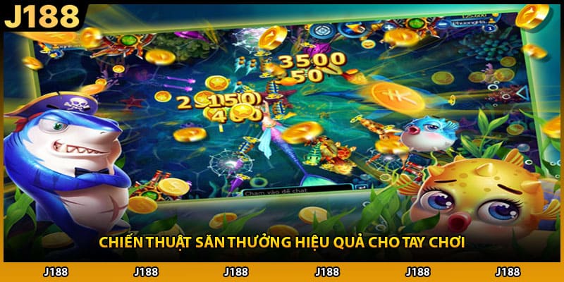 Chiến thuật săn thưởng hiệu quả cho tay chơi