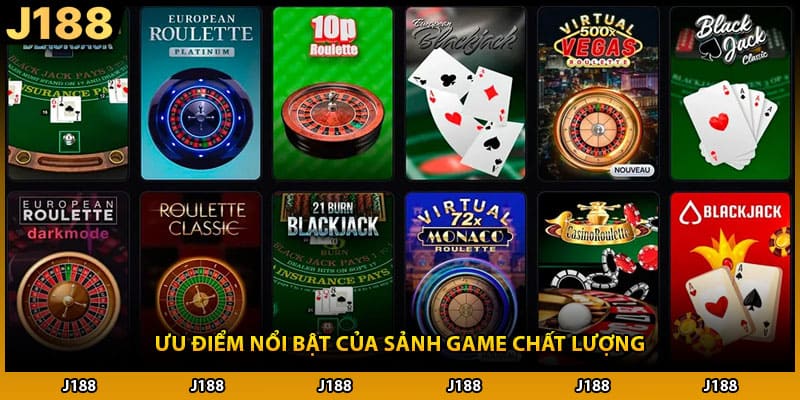 Ưu điểm nổi bật của sảnh game chất lượng