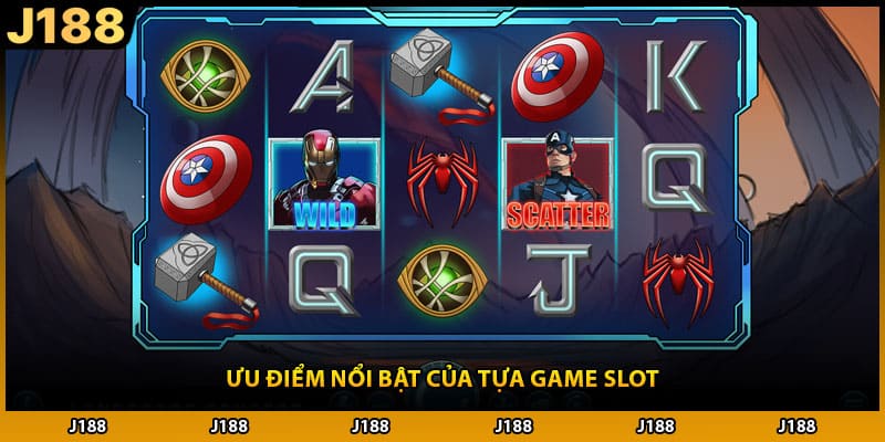 Ưu điểm nổi bật của tựa game slot