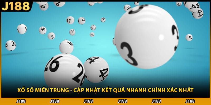 Xổ Số Miền Trung - Cập Nhật Kết Quả Nhanh Chính Xác Nhất